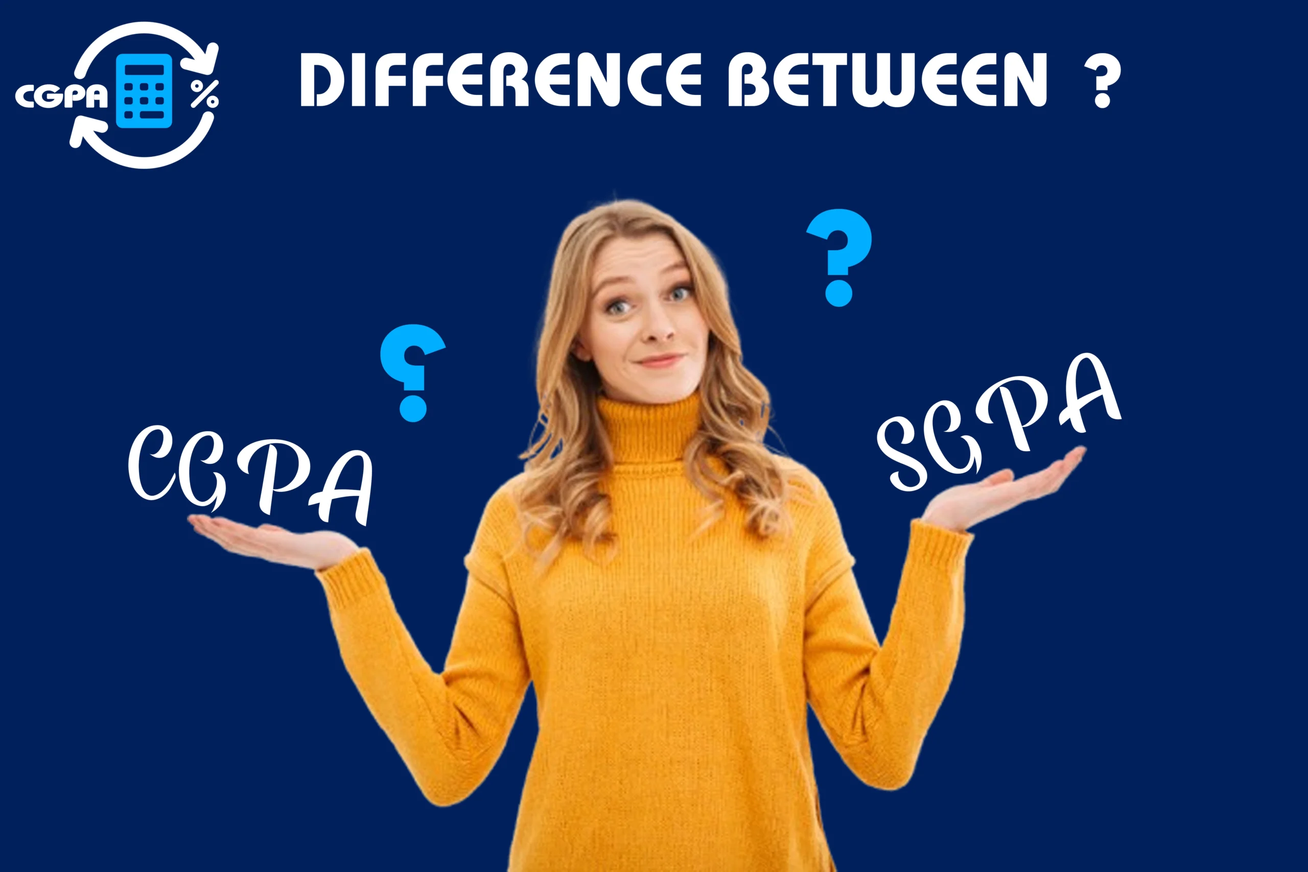 Difference between SGPA and CGPA