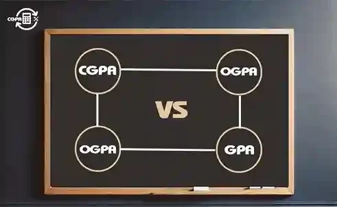 CGPA VS OGPA VS GPA VS SGPA