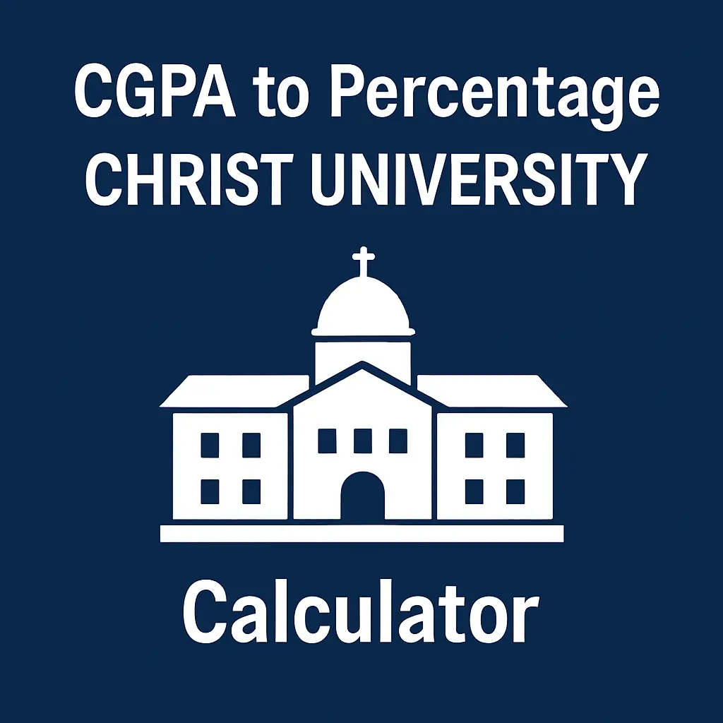 Christ University CGPA to Percentage Best Calculator For 2025 + Official formula & Conversion Guide 1 CGPA to Percentage Christ University