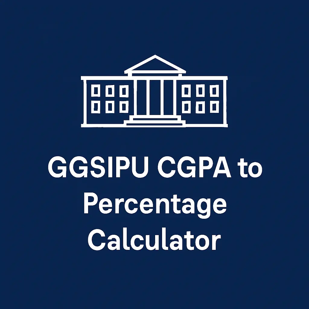 GGSIPU CGPA to Percentage Calculator & Conversion Guide For 2025 1 GGSIPU CGPA To Percentage Calculator