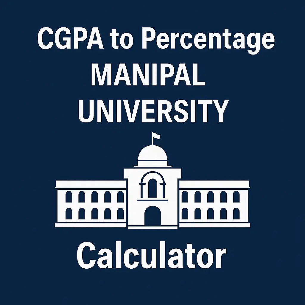 Manipal University CGPA to Percentage Calculator & Conversion Guide 2025 1 CGPA to Percentage Manipal University