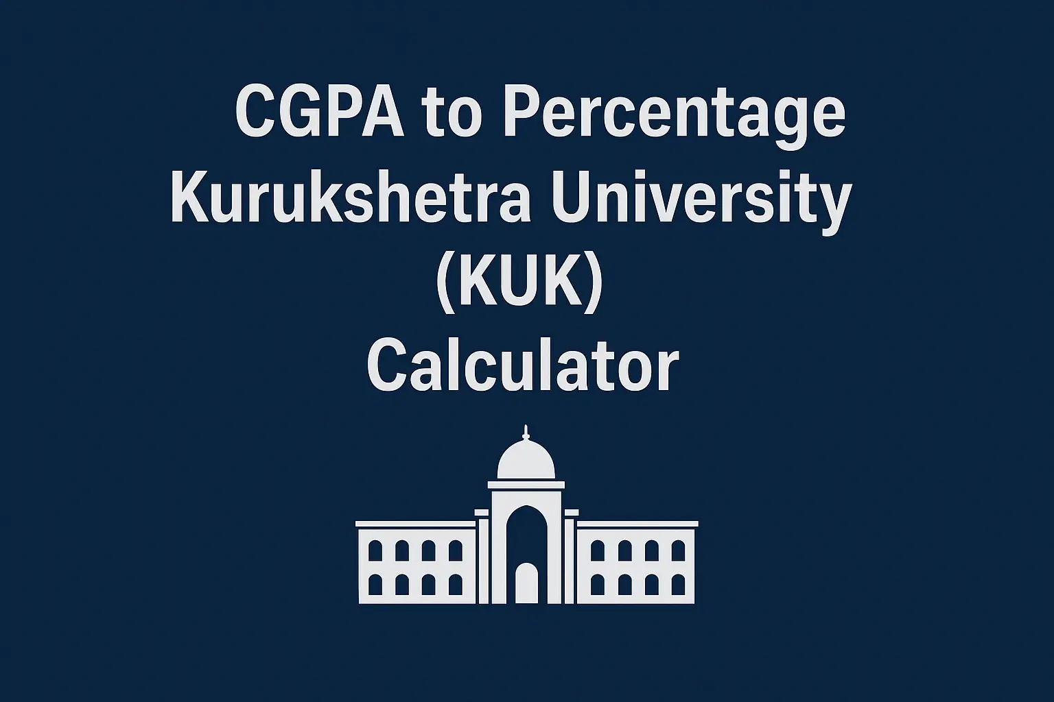 Kurukshetra University CGPA to Percentage